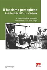 Il fascismo portoghese. Le interviste di Ferro a Salazar