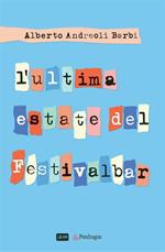 L' ultima estate del Festivalbar