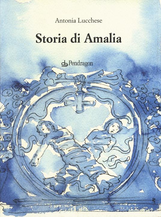 Storia di Amalia - Antonia Lucchese - copertina