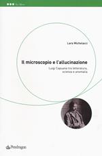 Il microscopio e l'allucinazione. Luigi Capuana tra letteratura, scienza e anomalia