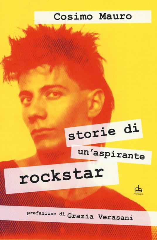 Storie di un'aspirante rockstar - Mauro Cosimo - copertina