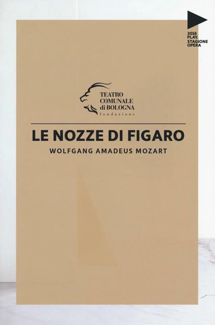 Wolfgang Amadeus Mozart. Le nozze di Figaro - copertina