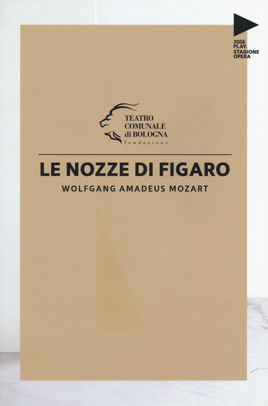 Wolfgang Amadeus Mozart. Le nozze di Figaro - copertina