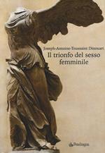 Il trionfo del sesso femminile