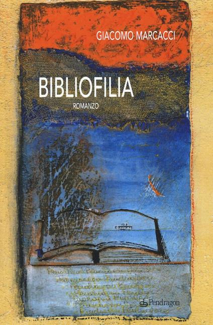 Bibliofilia - Giacomo Marcacci - copertina