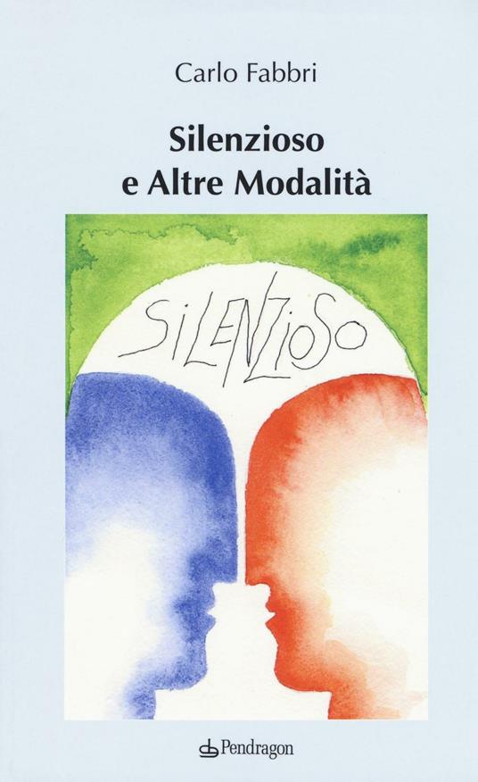 Silenzioso e altre modalità - Carlo Fabbri - copertina