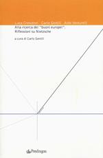 Alla ricerca dei «buoni europei». Riflessioni su Nietzsche