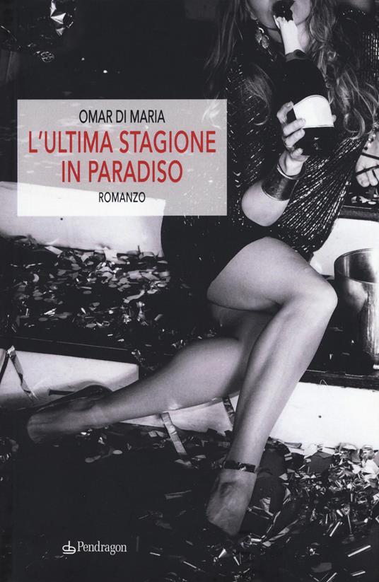 L'ultima stagione in paradiso - Omar Di Maria - copertina