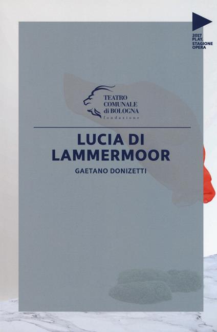 Gaetano Donizetti. Lucia di Lammermoor - copertina