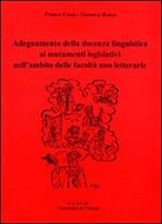 Adeguamento della docenza linguistica ai mutamenti legislativi nell'ambito delle facoltà non letterarie