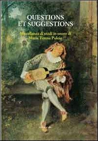 Questions et suggestions. Miscellanea di studi in onore di Maria Teresa Puleio - copertina