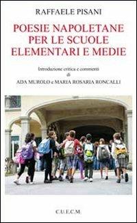 Poesie napoletane per le scuole elementari e medie - Raffaele Pisani - copertina