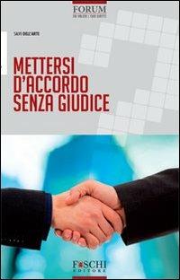 Mettersi d'accordo senza giudice - Salvo Dell'Arte - copertina