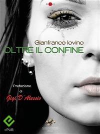 Oltre il confine - Gianfranco Iovino - ebook