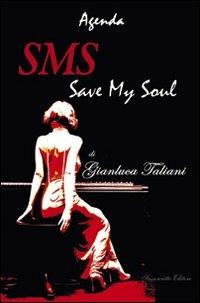 Sms. Save my soul - Gianluca Taliani - copertina
