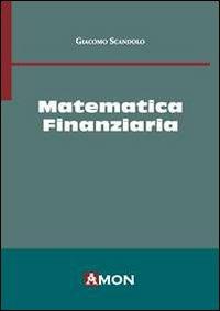 Matematica finanziaria - Giacomo Scandolo - copertina