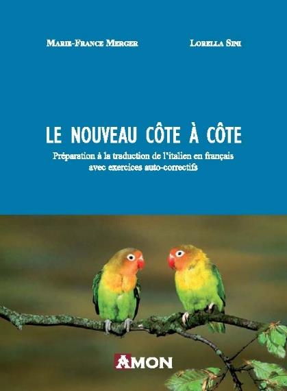 Le nouveau côte à côte - M. France Merger,Lorella Sini - copertina