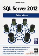 SQL Server 2012. Guida all'uso