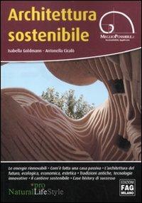 Architettura sostenibile - Isabella Goldmann,Antonella Cicalò - copertina