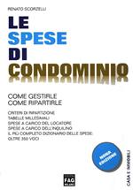 Le spese di condominio. Come gestirle, come ripartirle