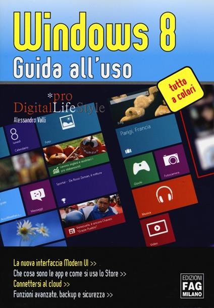 Windows 8. Guida all'uso - Alessandro Valli - copertina
