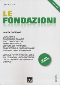 Le fondazioni. Nascita e gestione - Davide Guzzi - copertina