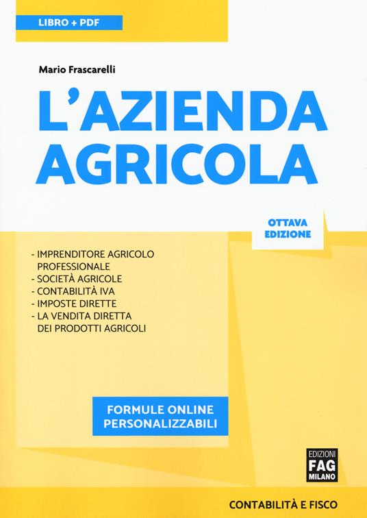 L' azienda agricola. Con ebook. Con espansione online - Mario Frascarelli - copertina