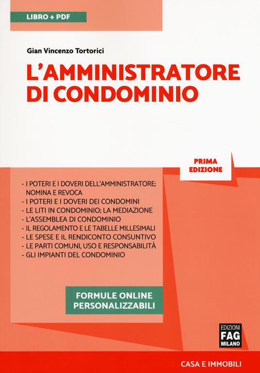 L' amministratore di condominio. Con e-book - Gian Vincenzo Tortorici - copertina
