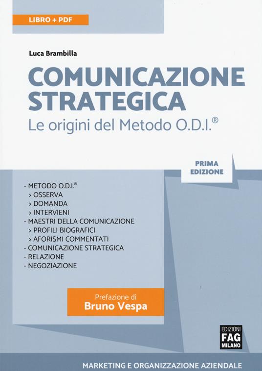 Comunicazione strategica. Le origini del Metodo O.D.I. Con Contenuto digitale (fornito elettronicamente) - Luca Brambilla - copertina