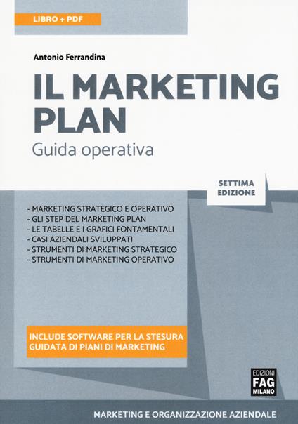 Il marketing plan. Con Contenuto digitale per download e accesso on line - Antonio Ferrandina - copertina