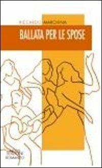 Ballata per le spose - Riccardo Marchina - copertina