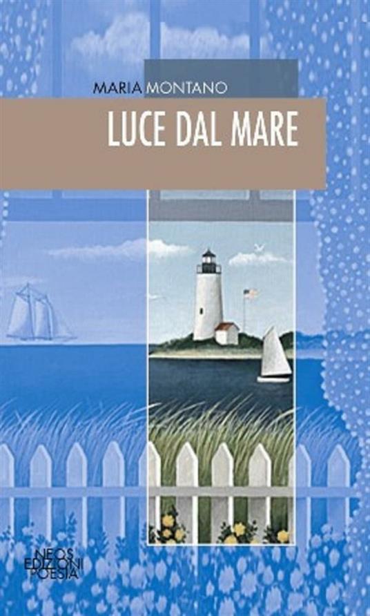 Luce dal mare - Maria Montano - ebook