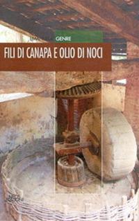 Fili di canapa e olio di noci - Emanuela Genre - copertina