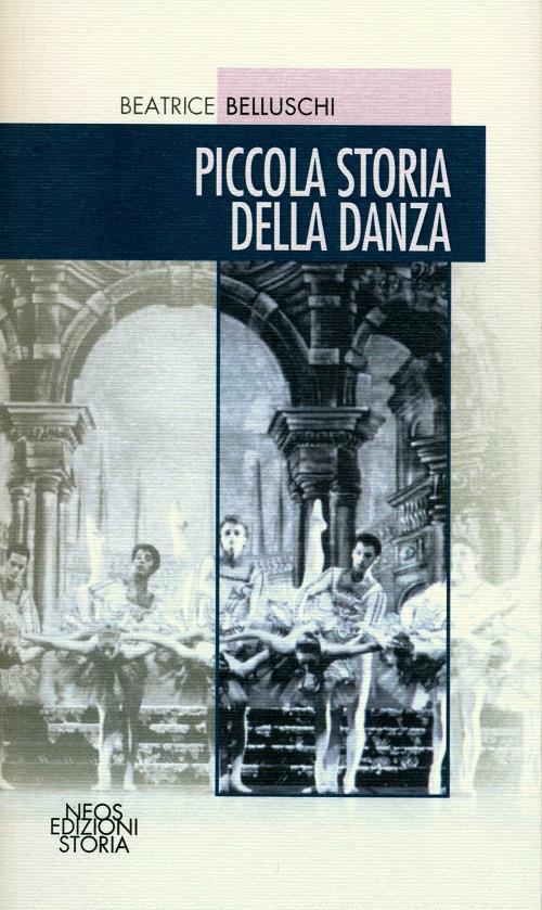 Piccola storia della danza - Beatrice Belluschi - copertina