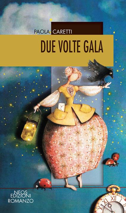 Due volte Gala - Paola Caretti - copertina
