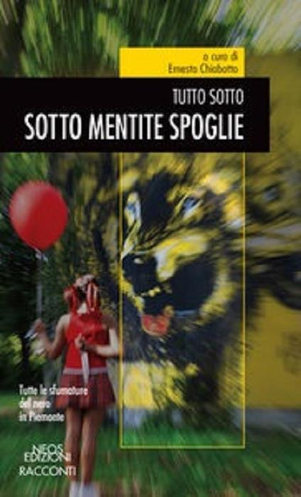 Sotto mentite spoglie. Tutto sotto - copertina