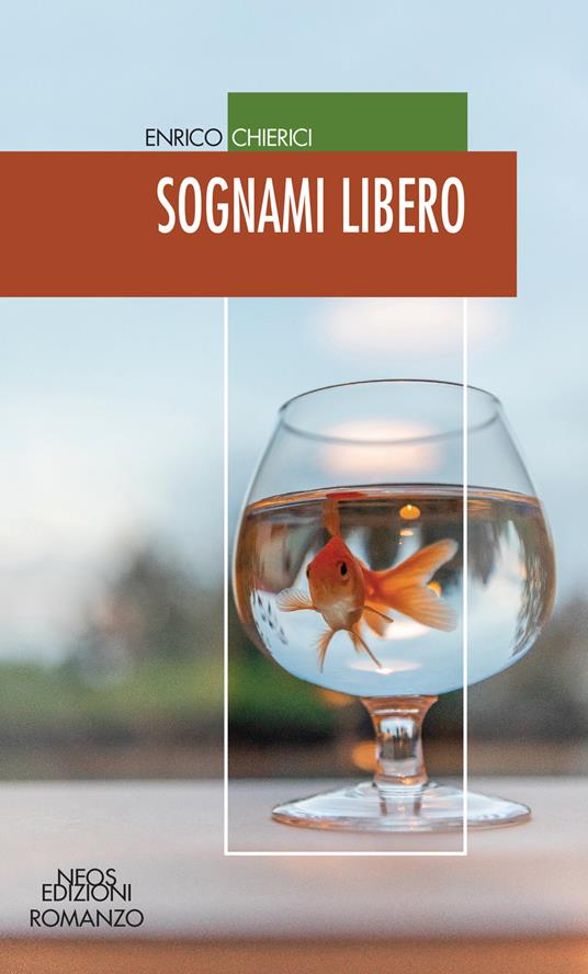 Sognami libero - Enrico Chierici - copertina