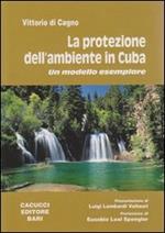 La protezione dell'ambiente in Cuba. Un modello esemplare