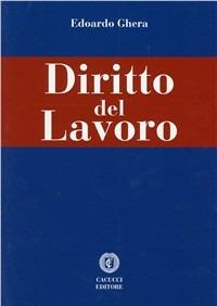 Diritto del lavoro - Edoardo Ghera - copertina