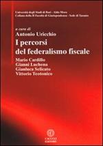 I percorsi del federalismo fiscale