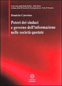 Poteri dei sindaci e governo dell'informazione nelle società quotate - Daniela Caterino - copertina