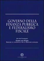 Governo della finanza pubblica e federalismo fiscale
