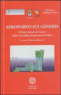 Aeroporto sui generis. Il patto sociale di genere della cittadella aeroportuale di Bari - copertina