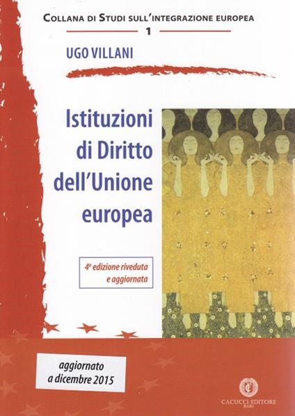 Istituzioni di diritto dell'Unione Europea - Ugo Villani - copertina