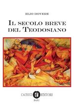 Il secolo breve del Teodosiano