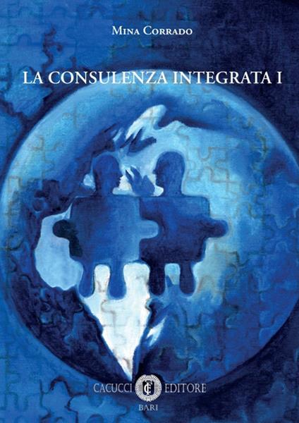 La consulenza integrata. Vol. 1 - Mina Corrado - copertina