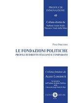 Le fondazioni politiche. Profili di diritto italiano e comparato