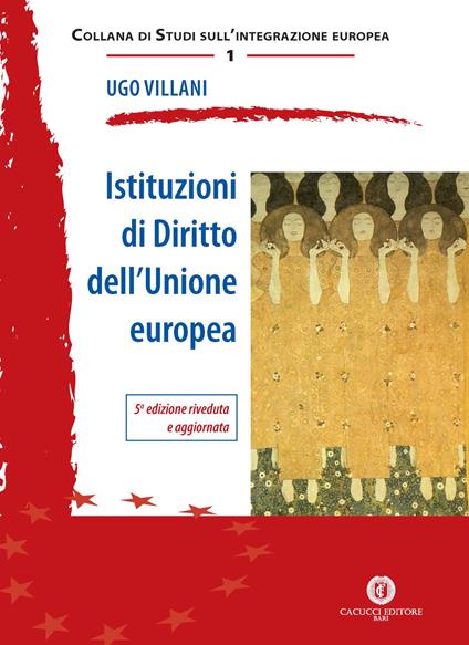 Istituzioni di diritto dell'Unione Europea - Ugo Villani - copertina