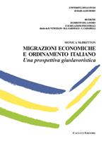Migrazioni economiche e ordinamento italiano. Una prospettiva giuslavoristica