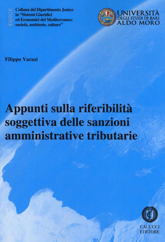 Appunti sulla riferibilità soggettiva delle sanzioni amministrative tributarie - Filippo Varazi - copertina